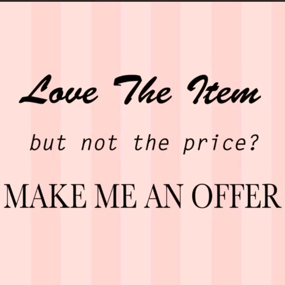 Make me an offer!!